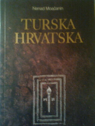Turska Hrvatska (Paperback)