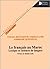 Le français au Maroc : lexique et contacts de langues