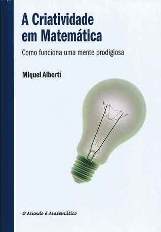A Criatividade em Matemática