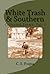 White Trash & Southern, Collected Poems, Vol. I