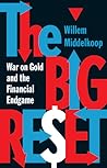 The Big Reset: Wa...