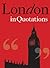 London in Quotations by Jaqueline Mitchell