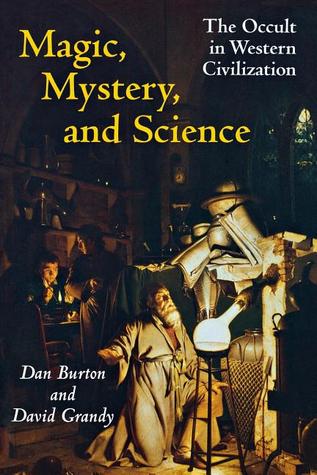 Magic, Mystery, and Science: The Occult in Western Civilization (Paperback)