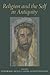 Religion and the Self in Antiquity by David Brakke