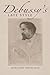 Debussy's Late Style (Musical Meaning and Interpretation)