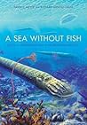 A Sea without Fish by Richard Arnold Davis