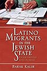 Latino Migrants in the Jewish State: Undocumented Lives in Israel