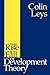 The Rise and Fall of Development Theory by Colin Leys