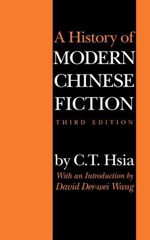 A History of Modern Chinese Fiction (Paperback)