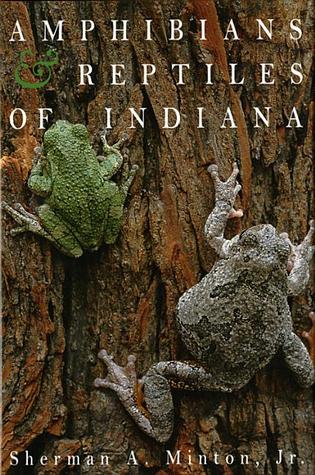 Amphibians & Reptiles of Indiana, Revised Second Edition (Hardcover)