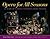Opera for All Seasons: 60 Y...