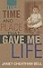 The Time and Place That Gave Me Life by Janet Cheatham Bell