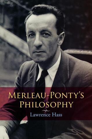 Merleau-Ponty's Philosophy (Studies in Continental Thought)