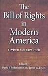 The Bill of Rights in Modern America: Revised and Expanded
