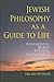 Jewish Philosophy as a Guid...