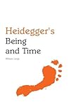 Heidegger's Being and Time (Indiana Philosophical Guides) Heidegger's Being and Time (Indiana Philosophical Guides)