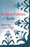 Indiana Folklore: A Reader