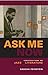 Ask Me Now: Conversations o...