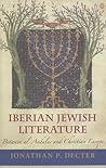 Iberian Jewish Literature: Between al-Andalus and Christian Europe