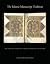 The Islamic Manuscript Trad...
