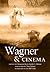 Wagner and Cinema