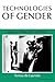 Technologies of Gender. Ess...