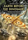Earth before the Dinosaurs (Life of the Past) Earth before the Dinosaurs (Life of the Past)