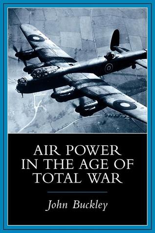 Air Power in the Age of Total War (Paperback)