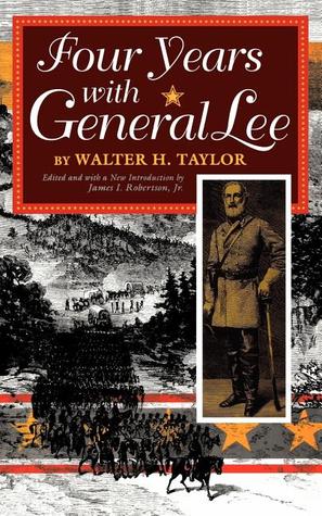 Four Years with General Lee (Paperback)