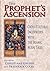The Prophet's Ascension: Cross-Cultural Encounters with the Islamic Mi'raj Tales