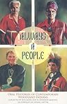 Always a People: Oral Histories of Contemporary Woodland Indians Always a People: Oral Histories of Contemporary Woodland Indians