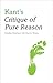 Kant's Critique of Pure Reason by Douglas Burnham