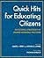 Quick Hits for Educating Citizens by James L. Perry