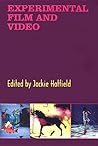 Experimental Film And Video: An Anthology