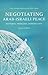 Negotiating Arab-Israeli Pe...