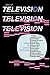 Logics of Television: Essays in Cultural Criticism (Theories of Contemporary Culture)