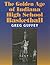 The Golden Age of Indiana High School Basketball by Greg Guffey