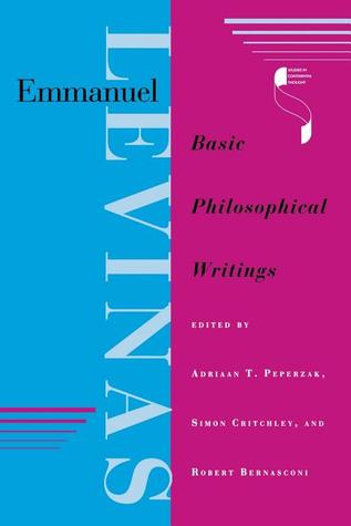 Emmanuel Levinas: Basic Philosophical Writings (Paperback)