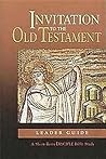 Invitation to the Old Testament: Disciple Short-term Studies