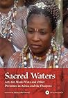 Sacred Waters: Ar...
