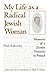 My Life as a Radical Jewish Woman by Puah Rakovsky