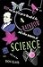 Why You Can Never Get to the End of the Rainbow And Other Moments of Science