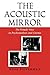 The Acoustic Mirror: The Fe...