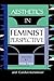 Aesthetics in Feminist Perspective by Hilde S. Hein