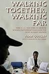 Walking Together, Walking Far: How a U.S. and African Medical School Partnership Is Winning the Fight Against HIV/AIDS Walking Together, Walking Far: How a U.S. and African Medical School Partnership Is Winning the Fight Against HIV/AIDS
