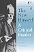 The New Husserl by Donn Welton The New Husserl by Donn Welton