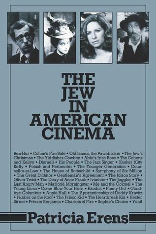The Jew in American Cinema (Jewish Literature & Culture (Paperback))