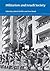 Militarism and Israeli Society (An Israel Studies Book)