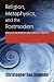 Religion, Metaphysics, and ...
