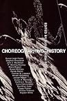 Choreographing History by Susan Leigh Foster